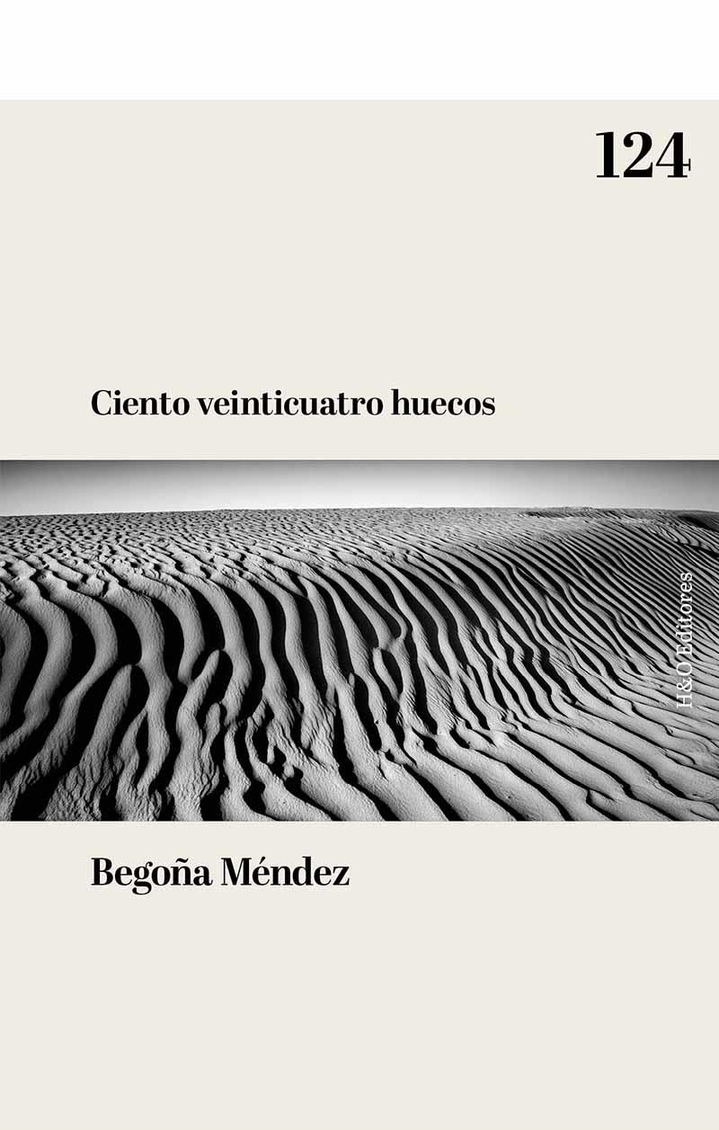 Ciento veinticuatro huecos | Méndez, Begoña | Llibreria La Figaflor - Abrera