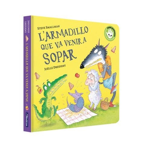 L'armadillo que va venir a sopar (L'ovelleta que va venir a sopar. Llibre de car | Smallman, Steve | Llibreria La Figaflor - Abrera