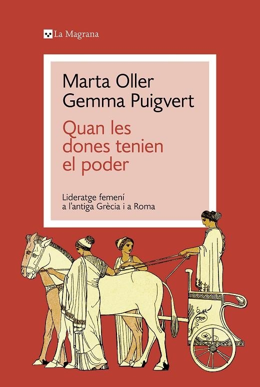 Quan les dones tenien el poder | Puigvert, Gemma / Oller, Marta | Llibreria La Figaflor - Abrera