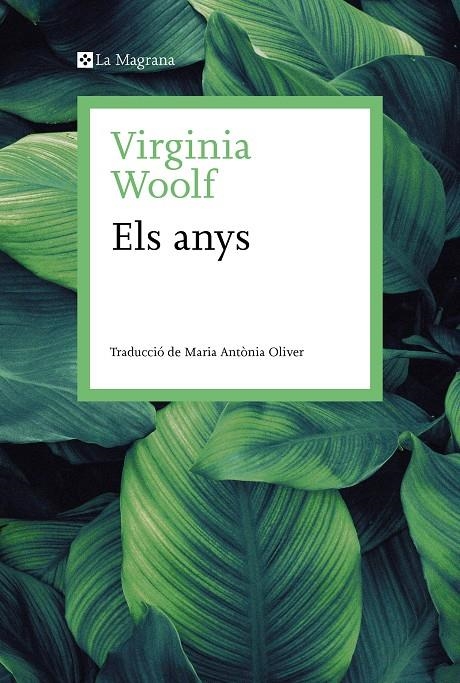 Els anys | Woolf, Virginia | Llibreria La Figaflor - Abrera