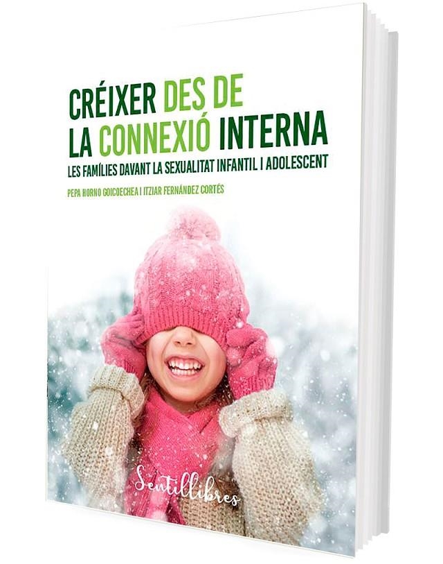 Créixer des de la connexió interna | Horno Goicoechea, Pepa / Fernández Cortés, Itziar | Llibreria La Figaflor - Abrera