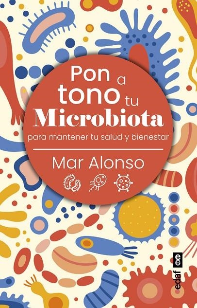 Pon a tono tu microbiota | Alonso Moreno, Mar | Llibreria La Figaflor - Abrera