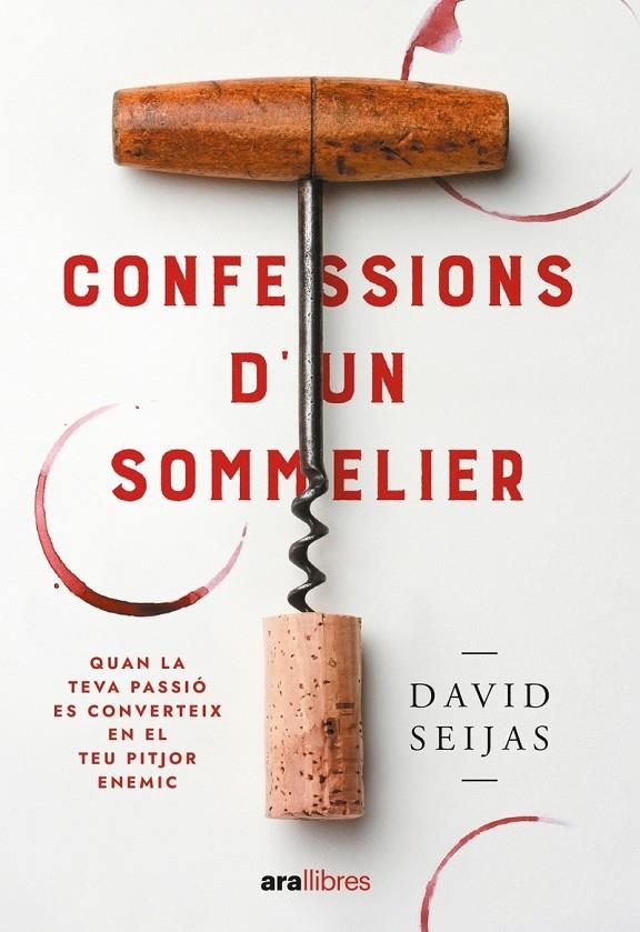 Confessions d'un sommelier | Seijas Vila, David | Llibreria La Figaflor - Abrera