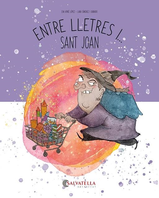 Entre lletres i... Sant Joan | Ayné López, Eva | Llibreria La Figaflor - Abrera