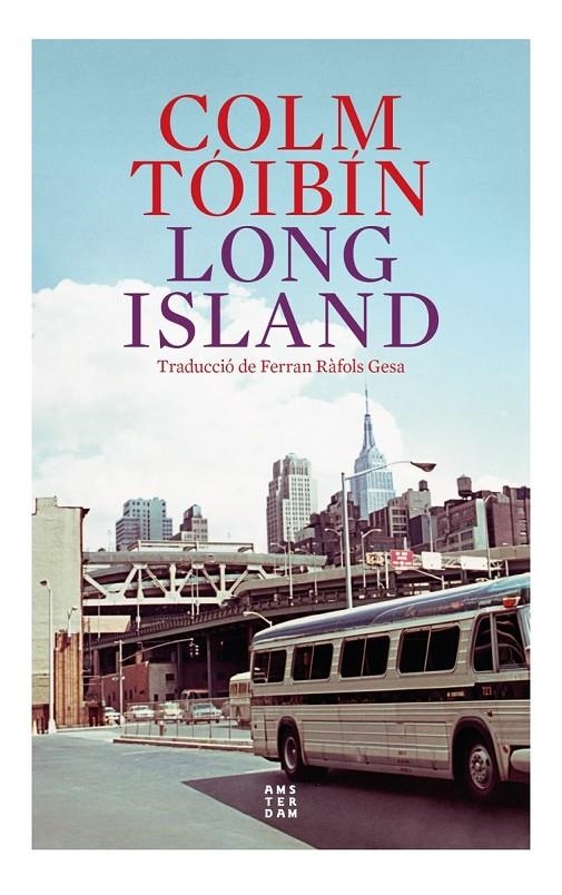 Long Island | Tóibín, Colm | Llibreria La Figaflor - Abrera