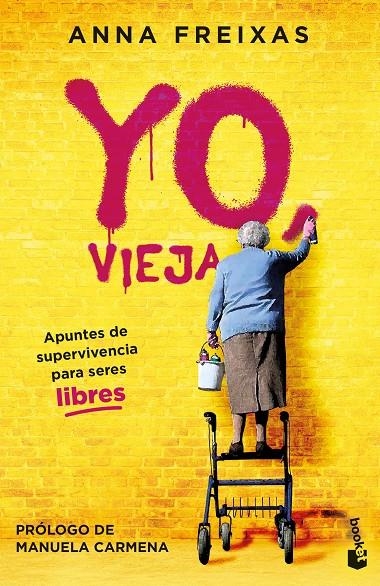 Yo, vieja | Freixas, Anna | Llibreria La Figaflor - Abrera