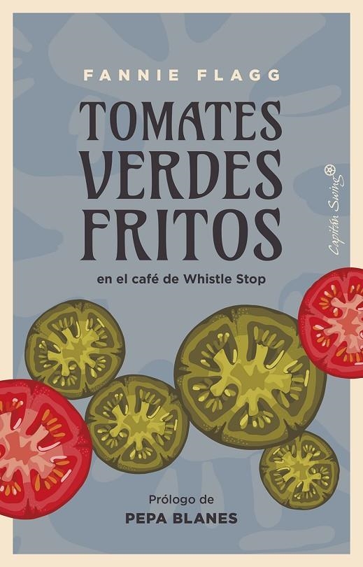 Tomates verdes fritos | Flagg, Fannie | Llibreria La Figaflor - Abrera