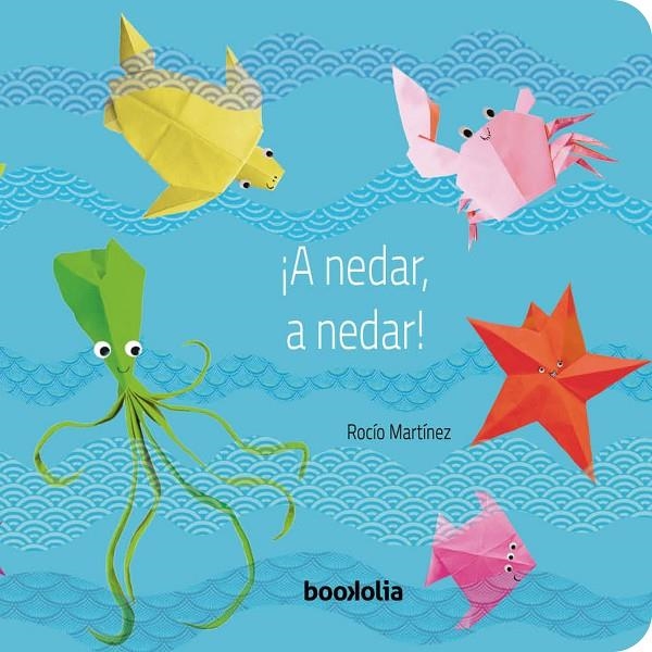 A nedar, a nedar | Martínez, Rocío | Llibreria La Figaflor - Abrera