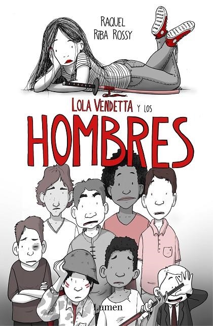 Lola Vendetta y los hombres | Riba Rossy, Raquel | Llibreria La Figaflor - Abrera