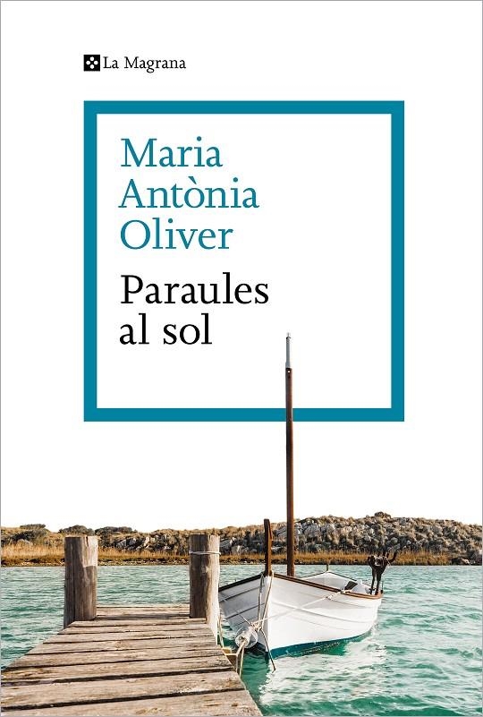 Paraules al sol | Oliver i Cabrer, Maria Antònia | Llibreria La Figaflor - Abrera
