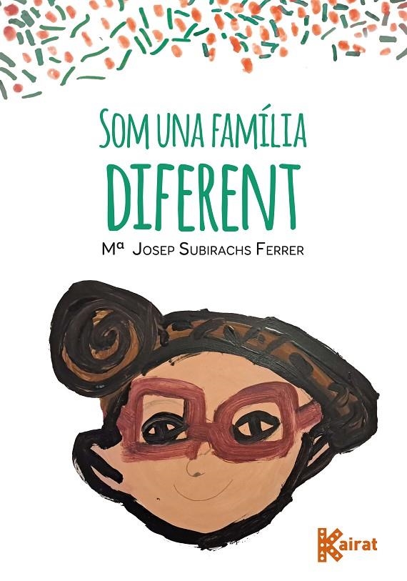 Som una família diferent | Subirachs, Mª Josep | Llibreria La Figaflor - Abrera