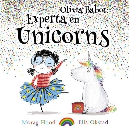 Olivia Babot: experta en unicorns | Hood, Morag | Llibreria La Figaflor - Abrera