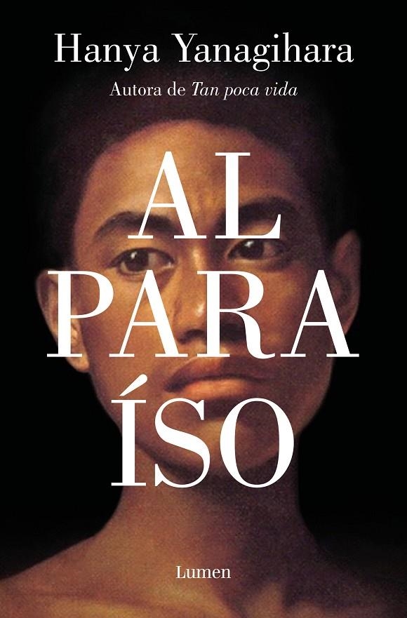 Al paraíso | Yanagihara, Hanya | Llibreria La Figaflor - Abrera