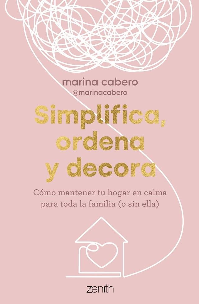 Simplifica, ordena y decora | Cabero, Marina | Llibreria La Figaflor - Abrera