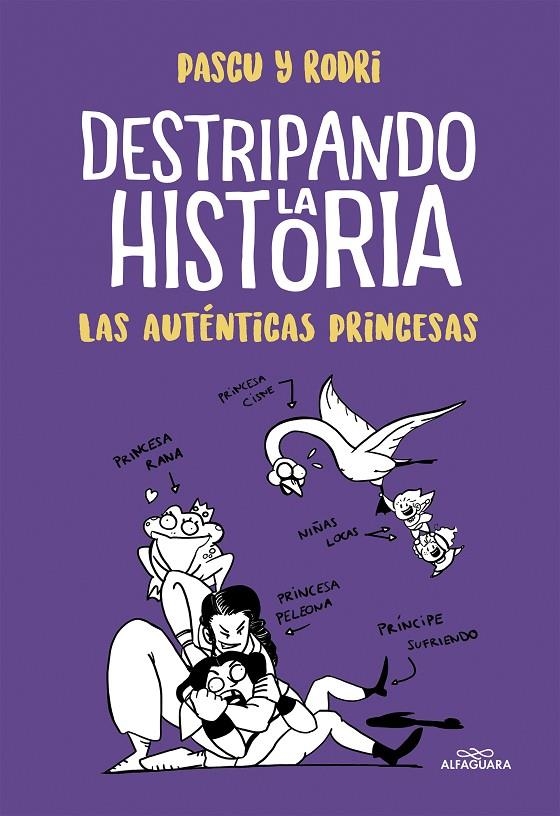 Las auténticas princesas (Destripando la historia) | Septién, Rodrigo / Pascual, Álvaro | Llibreria La Figaflor - Abrera