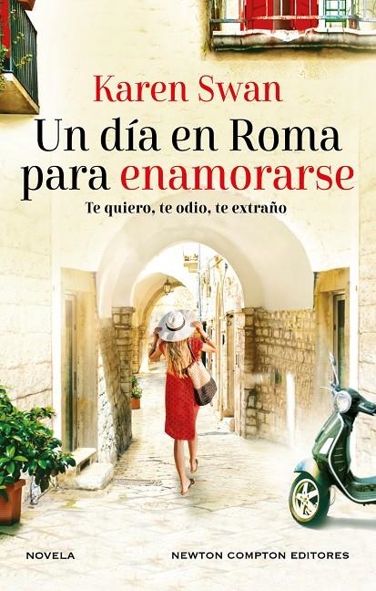 Un día en Roma para enamorarse. Autora bestseller internacional. Una carta sin a | Swan, Karen | Llibreria La Figaflor - Abrera