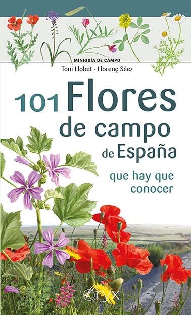 101 Flores de campo de España | Llobet François, Toni / Sàez Goñalons, Llorenç | Llibreria La Figaflor - Abrera