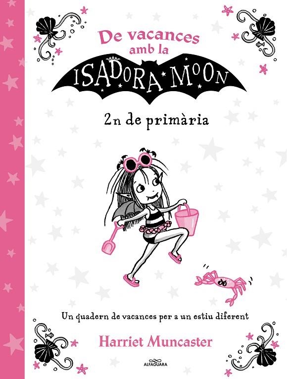 De vacances amb la Isadora Moon - 2n de primària | Muncaster, Harriet | Llibreria La Figaflor - Abrera