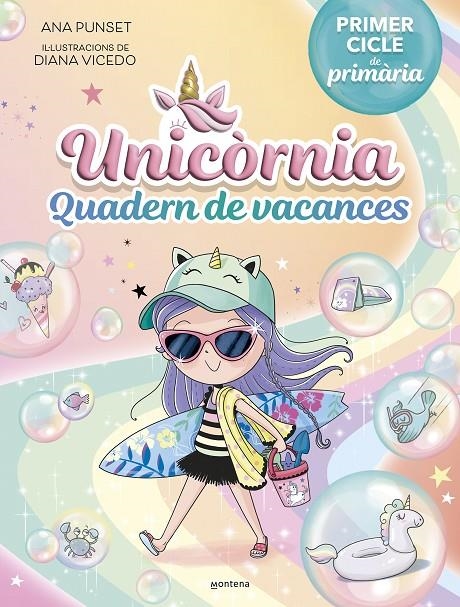 Unicòrnia - Quadern de vacances. Primer cicle de primària | Punset, Ana | Llibreria La Figaflor - Abrera