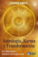 Astrología, karma y transformación | Arroyo, Stephen | Llibreria La Figaflor - Abrera