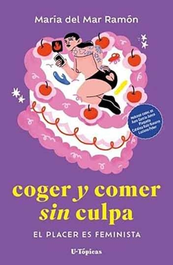 Follar y comer sin culpa | Ramón, María del Mar | Llibreria La Figaflor - Abrera