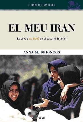 El meu Iran | Briongos Guadayol, Ana María | Llibreria La Figaflor - Abrera