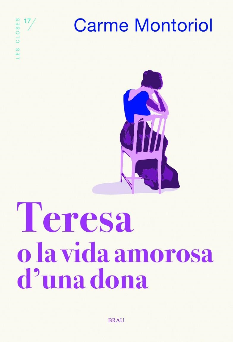 Teresa o la vida amorosa d'una dona | Montoriol Puig, Carme | Llibreria La Figaflor - Abrera