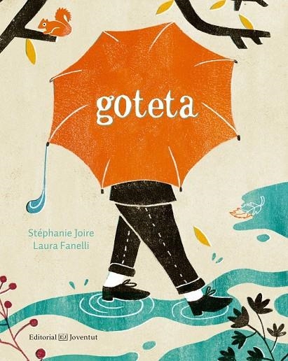 Goteta | Joire, Stéphanie | Llibreria La Figaflor - Abrera