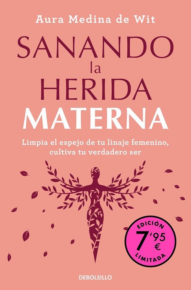 Sanando la herida materna (Campaña de verano edición limitada) | Medina de Wit, Aura | Llibreria La Figaflor - Abrera