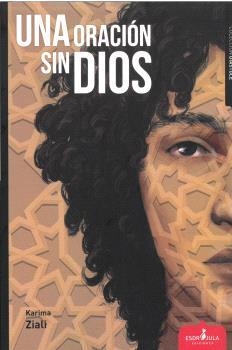 UNA ORACION SIN DIOS | ZIALI,KARIMA | Llibreria La Figaflor - Abrera