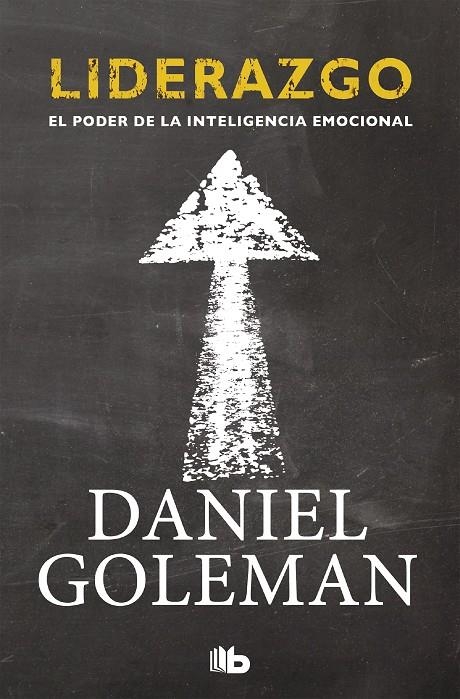 Liderazgo. El poder de la inteligencia emocional | Goleman, Daniel | Llibreria La Figaflor - Abrera