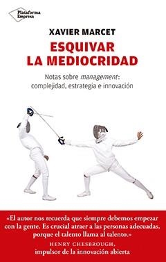 Esquivar la mediocridad | Marcet Gisbert, Xavier | Llibreria La Figaflor - Abrera