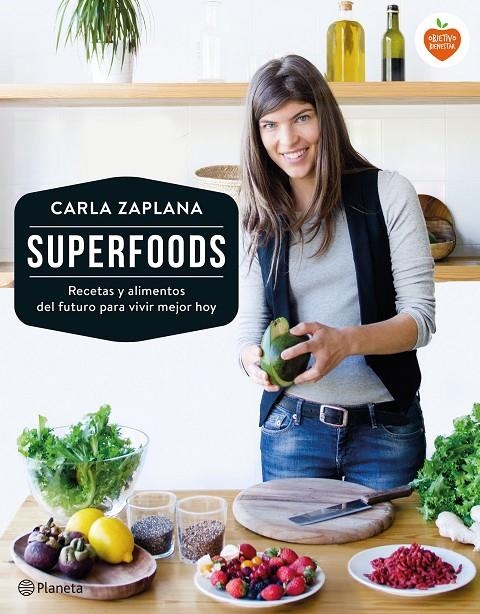 Superfoods | Zaplana, Carla | Llibreria La Figaflor - Abrera