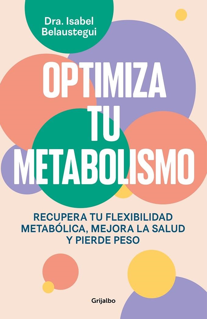 Optimiza tu metabolismo | Belaustegui, Isabel | Llibreria La Figaflor - Abrera