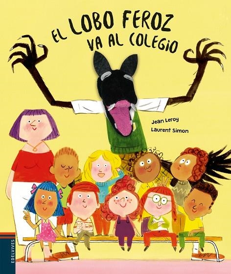 El lobo feroz va al colegio | Leroy, Jean | Llibreria La Figaflor - Abrera