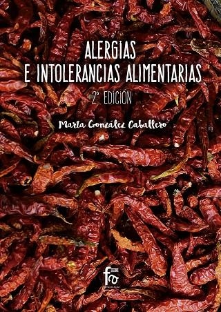 ALERGIAS E INTOLERANCIAS ALIMENTARIAS-2 EDICIÓN | GONZALEZ CABALLERO MARTA | Llibreria La Figaflor - Abrera