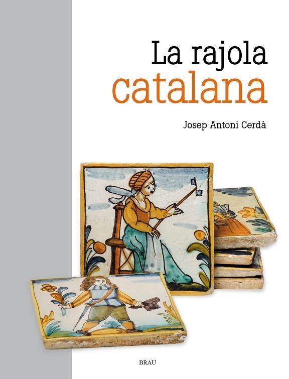 La rajola catalana | Cerdà Mellado, Josep Antoni | Llibreria La Figaflor - Abrera