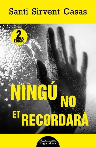 Ningú no et recordarà | Sirvent Casas, Santi | Llibreria La Figaflor - Abrera