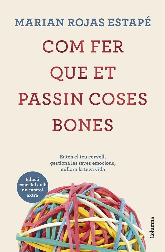 Com fer que et passin coses bones (Edició especial) | Rojas Estapé, Marian | Llibreria La Figaflor - Abrera