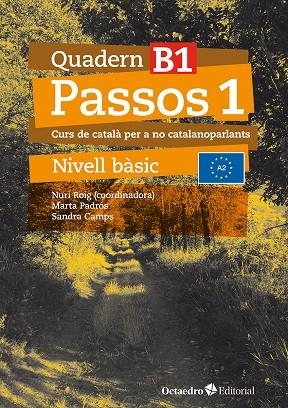 Passos 1. Quadern B 1 | Roig Martínez, Nuri / Camps Fernández, Sandra / Padrós Coll, Marta / Daranas Viñolas, Meritxell | Llibreria La Figaflor - Abrera