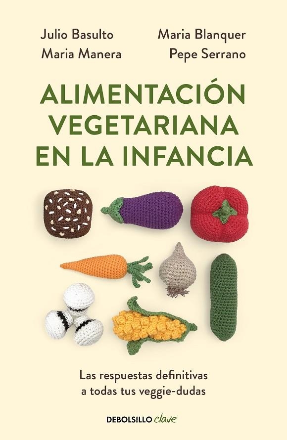 Alimentación vegetariana en la infancia | Basulto, Julio | Llibreria La Figaflor - Abrera