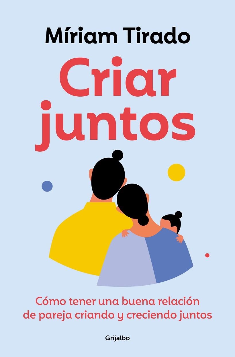 Criar juntos | Tirado, Míriam | Llibreria La Figaflor - Abrera