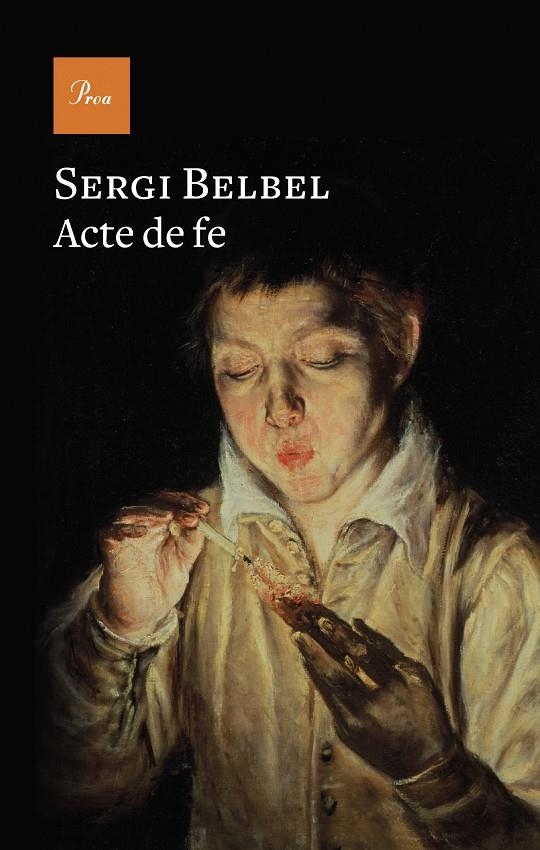 Acte de fe | Belbel, Sergi | Llibreria La Figaflor - Abrera