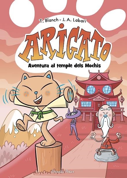 Arigato 3. Aventura al temple dels Mochis | Blanch, Teresa | Llibreria La Figaflor - Abrera