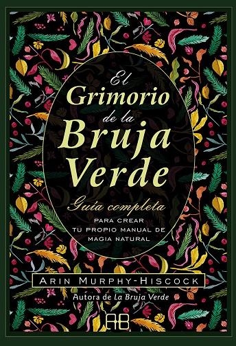 El grimorio de la bruja verde | Murphy-Hiscock, Arin | Llibreria La Figaflor - Abrera