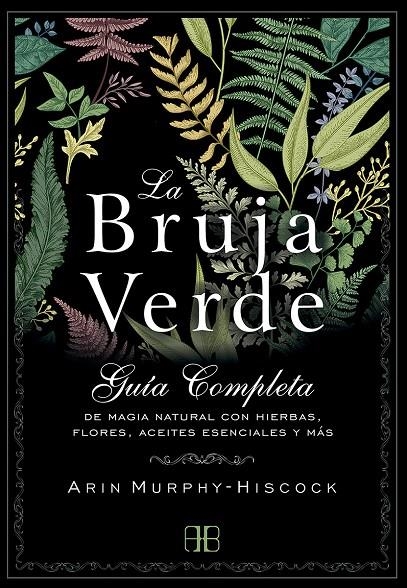 La bruja verde | Murphy-Hiscock, Arin | Llibreria La Figaflor - Abrera