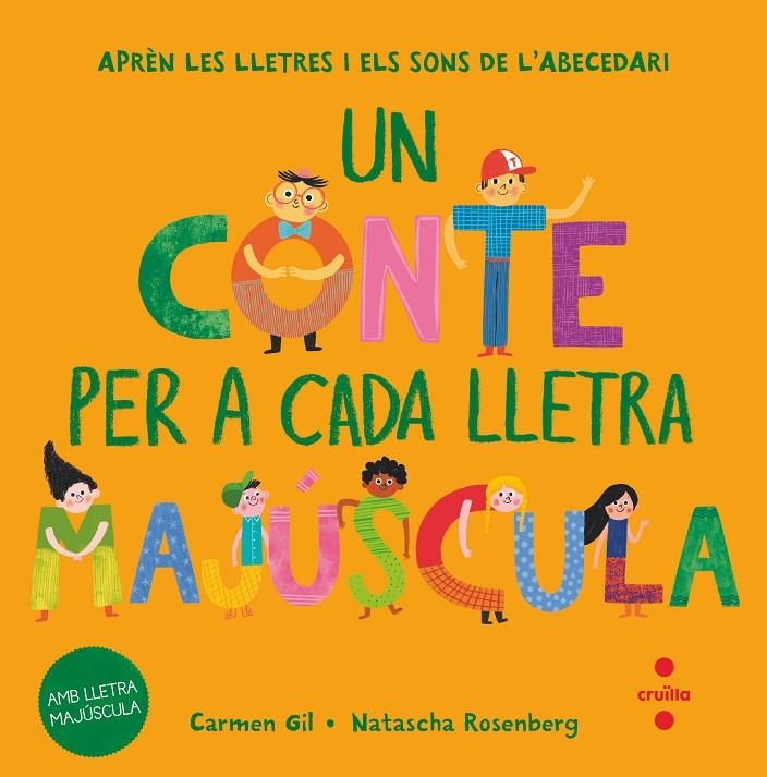 Un conte per a cada lletra majúscula | Gil, Carmen | Llibreria La Figaflor - Abrera