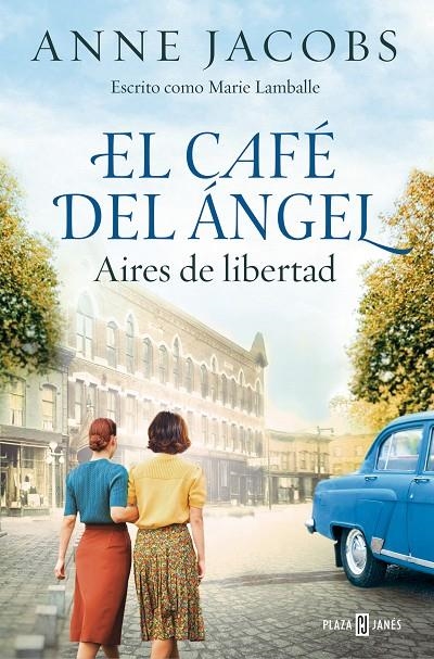 El Café del Ángel. Aires de libertad (Café del Ángel 4) | Jacobs, Anne | Llibreria La Figaflor - Abrera