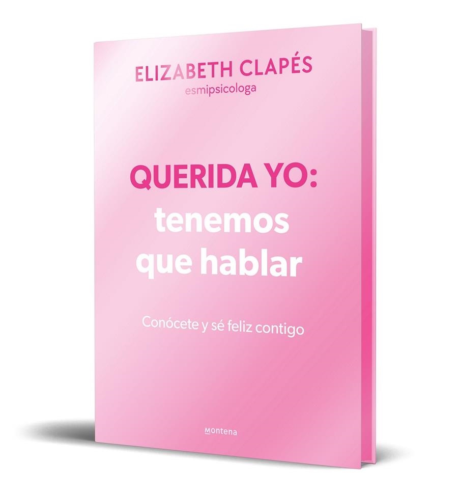 Querida yo: tenemos que hablar (edición especial limitada) | Clapés, Elizabeth | Llibreria La Figaflor - Abrera