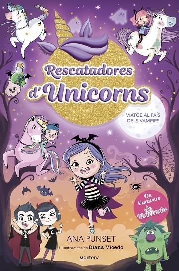 Rescatadores d'Unicorns 5 - Viatge al País dels Vampirs | Punset, Ana | Llibreria La Figaflor - Abrera